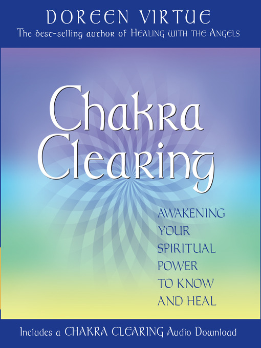Title details for Chakra Clearing by Doreen Virtue - Available